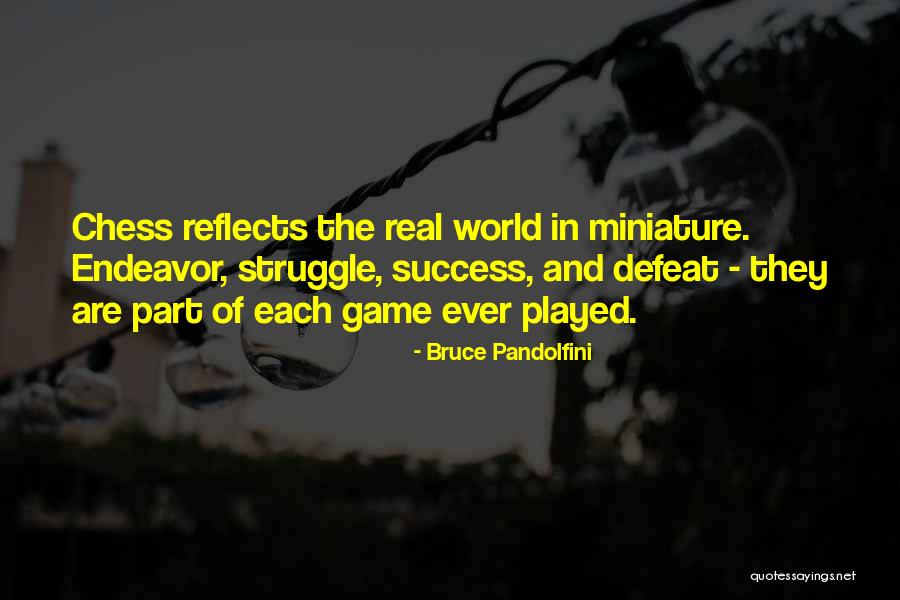 Pandolfini Bruce Quotes By Bruce Pandolfini Pandolfini Bruce Quotes By Bruce Pandolfini