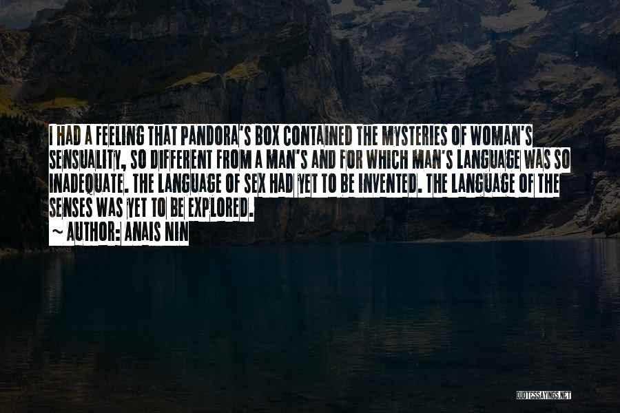 Pandora Box Quotes By Anais Nin