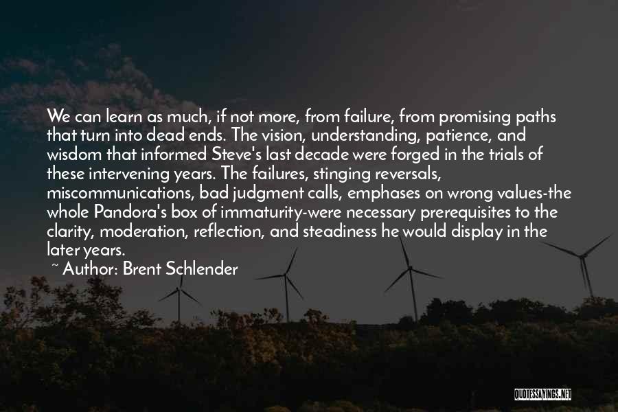 Pandora Box Quotes By Brent Schlender