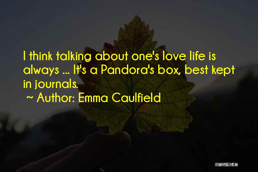 Pandora Box Quotes By Emma Caulfield