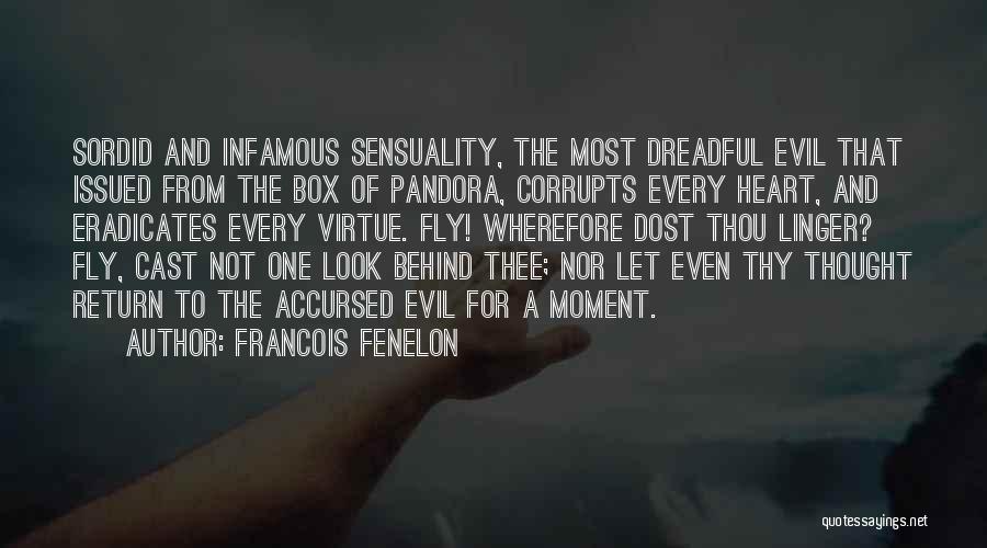 Pandora Box Quotes By Francois Fenelon