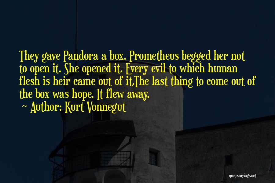 Pandora Box Quotes By Kurt Vonnegut