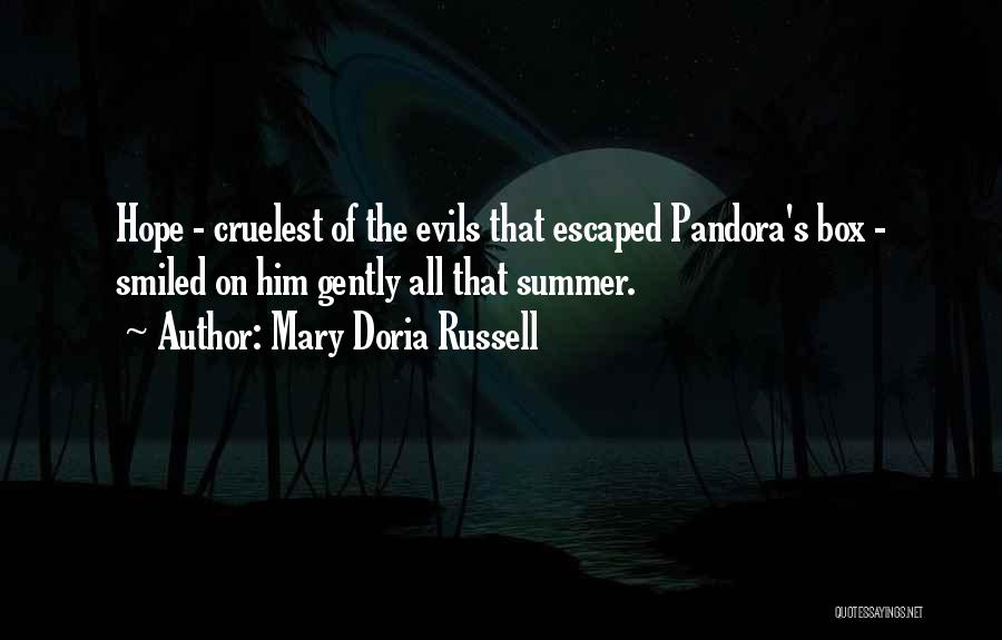 Pandora Box Quotes By Mary Doria Russell