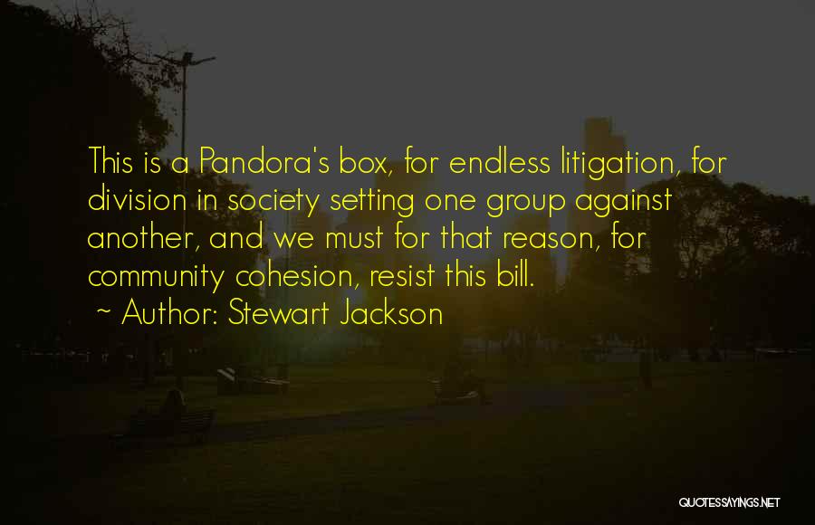 Pandora Box Quotes By Stewart Jackson