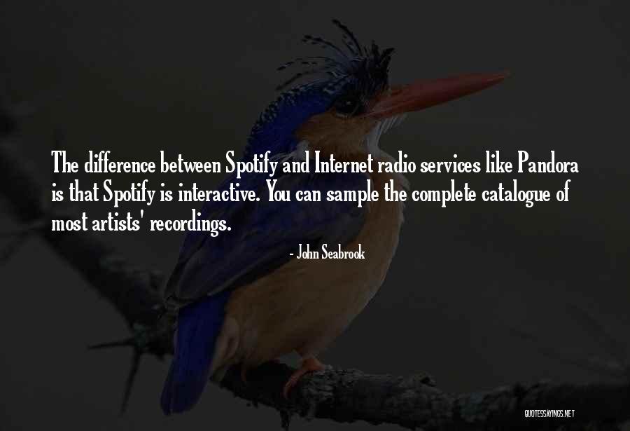 Pandora Radio Quotes By John Seabrook