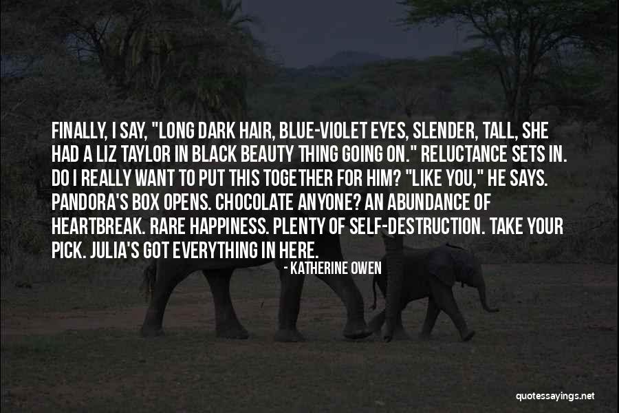 Pandora S Box Quotes By Katherine Owen Pandora S Box Quotes By Katherine Owen