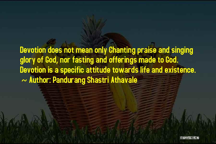Pandurang Athavale Quotes By Pandurang Shastri Athavale