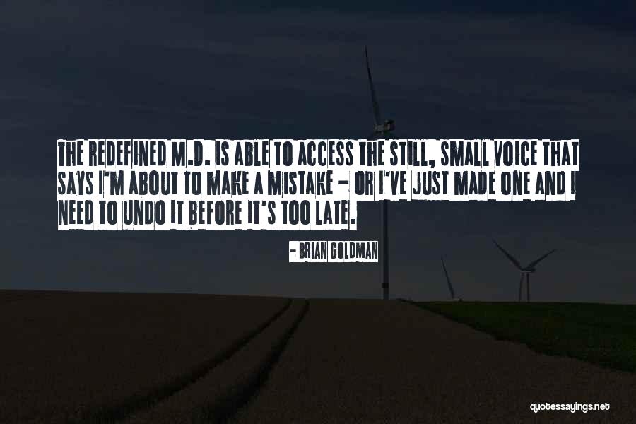 Paned Quotes By Brian Goldman Paned Quotes By Brian Goldman