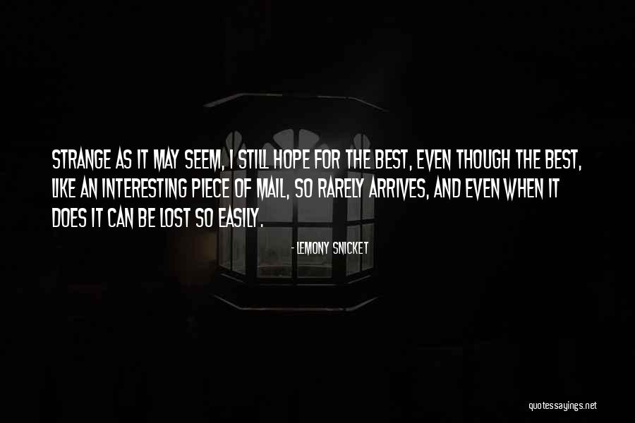 Paned Quotes By Lemony Snicket Paned Quotes By Lemony Snicket