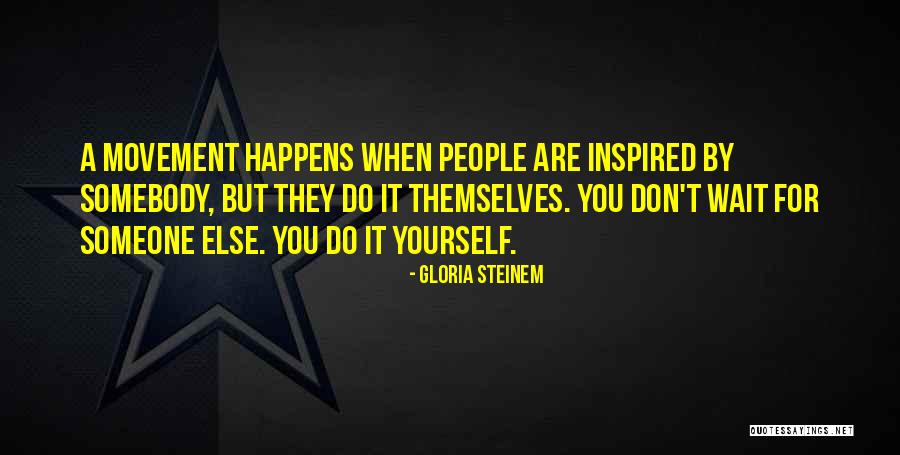 Panel Beater Free Quotes By Gloria Steinem Panel Beater Free Quotes By Gloria Steinem