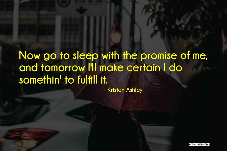Panel Beaters Brisbane Quotes By Kristen Ashley Panel Beaters Brisbane Quotes By Kristen Ashley