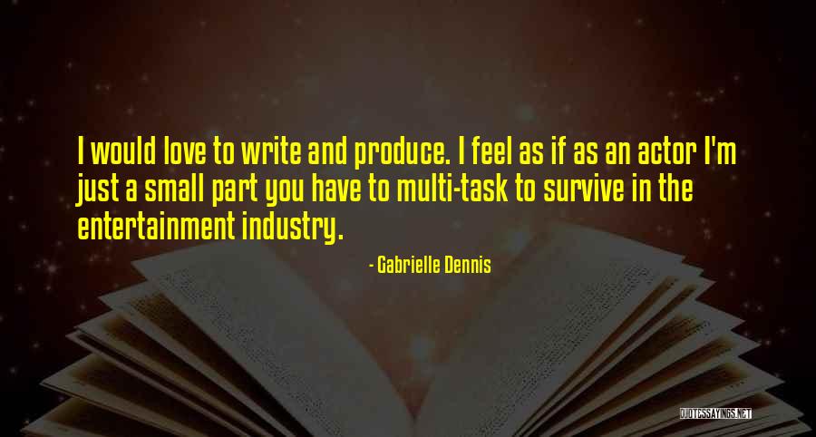Panella Bread Quotes By Gabrielle Dennis