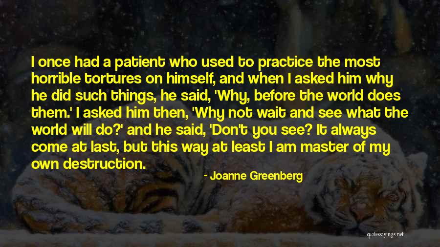 Panentheism Belief Quotes By Joanne Greenberg Panentheism Belief Quotes By Joanne Greenberg