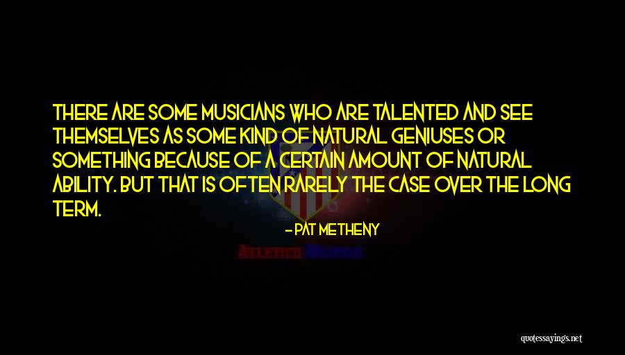 Panera Quotes By Pat Metheny Panera Quotes By Pat Metheny
