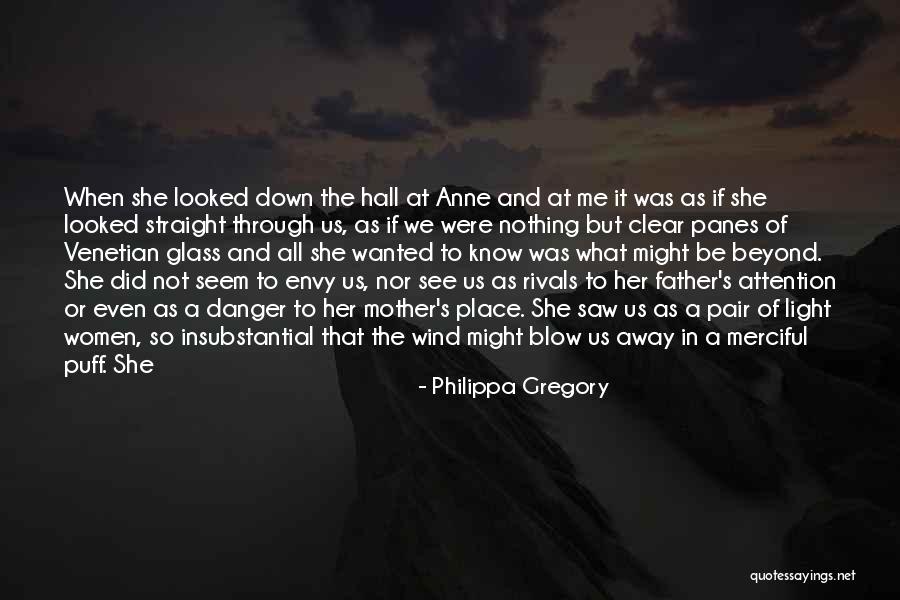 Panes Quotes By Philippa Gregory Panes Quotes By Philippa Gregory