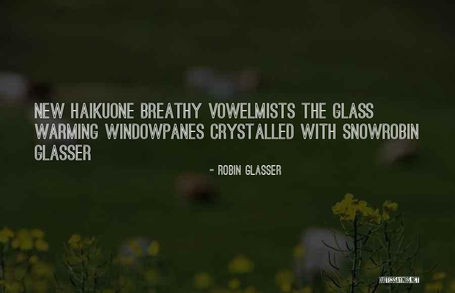 Panes Quotes By Robin Glasser Panes Quotes By Robin Glasser