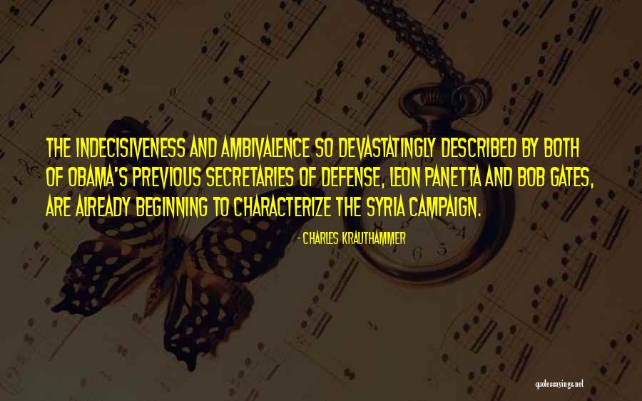 Panetta Leon Quotes By Charles Krauthammer Panetta Leon Quotes By Charles Krauthammer