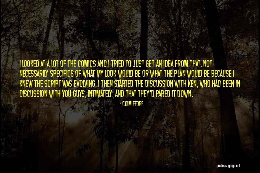 Pangarap Ko Quotes By Colm Feore Pangarap Ko Quotes By Colm Feore