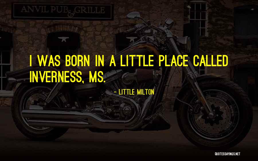 Pangelinan Guam Quotes By Little Milton Pangelinan Guam Quotes By Little Milton
