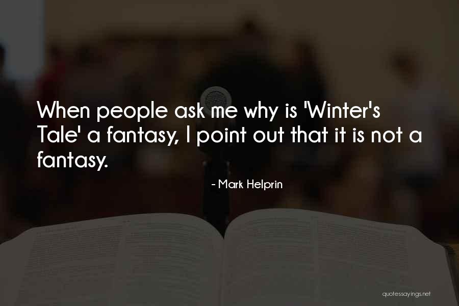 Pangkasarian Quotes By Mark Helprin Pangkasarian Quotes By Mark Helprin