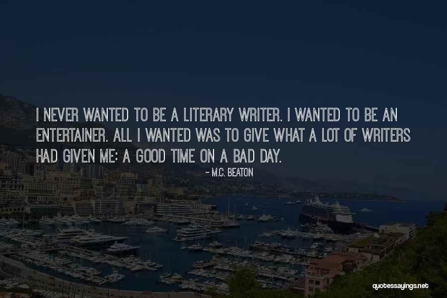 Pangkat Etniko Quotes By M.C. Beaton Pangkat Etniko Quotes By M.C. Beaton