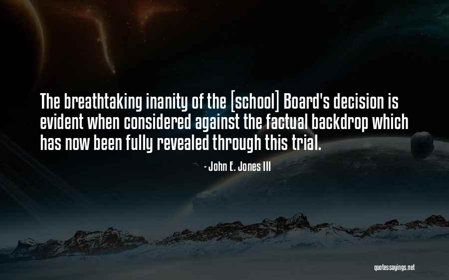 Pangunahing Quotes By John E. Jones III Pangunahing Quotes By John E. Jones III