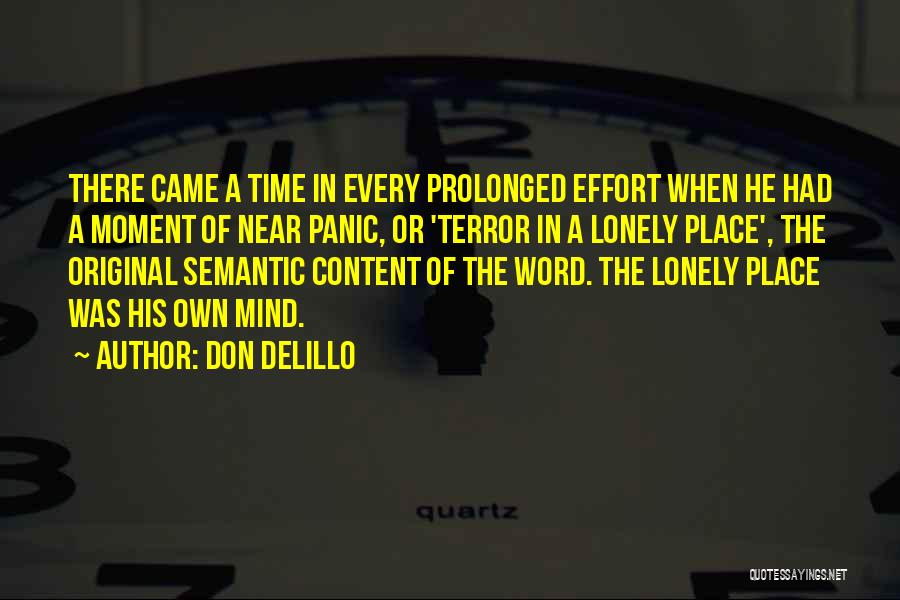 Panic Anxiety Quotes By Don DeLillo