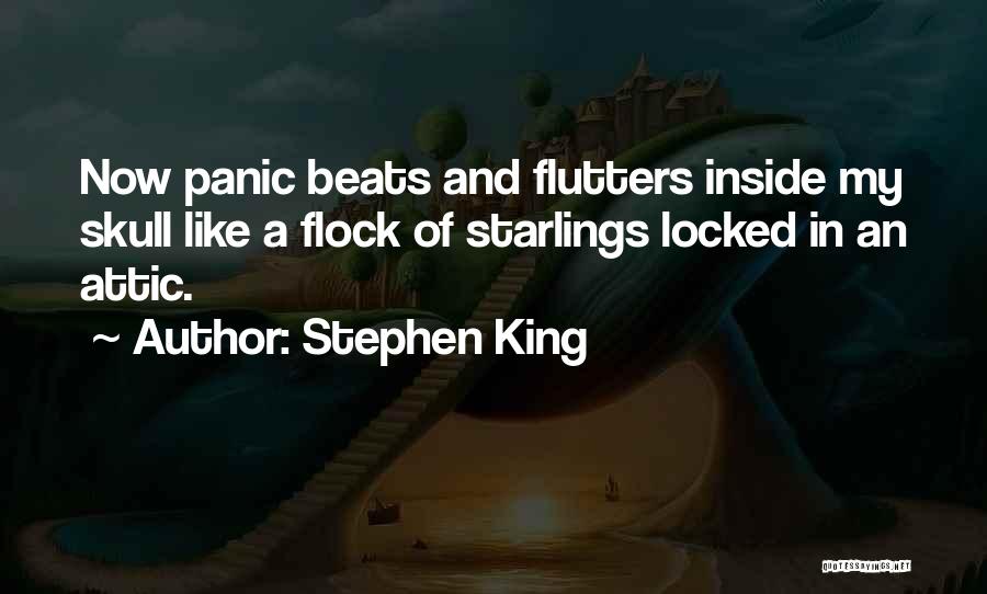 Panic Anxiety Quotes By Stephen King
