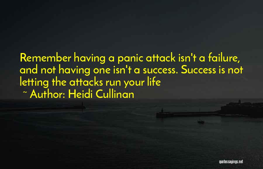 Panic Attacks Quotes By Heidi Cullinan