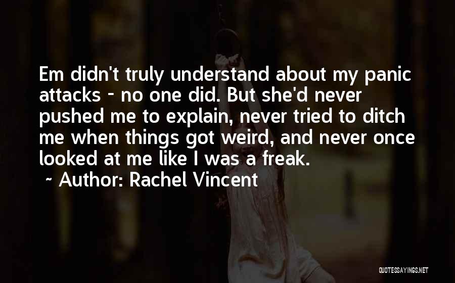 Panic Attacks Quotes By Rachel Vincent