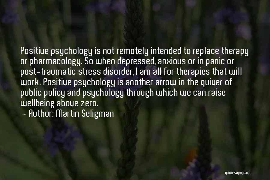 Panic Disorder Quotes By Martin Seligman