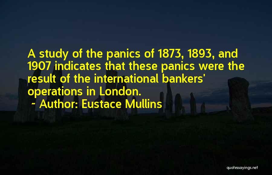 Panic Of 1873 Quotes By Eustace Mullins