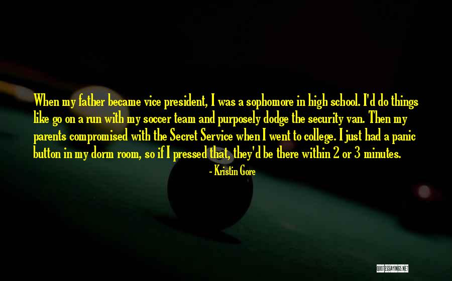 Panic Room Quotes By Kristin Gore