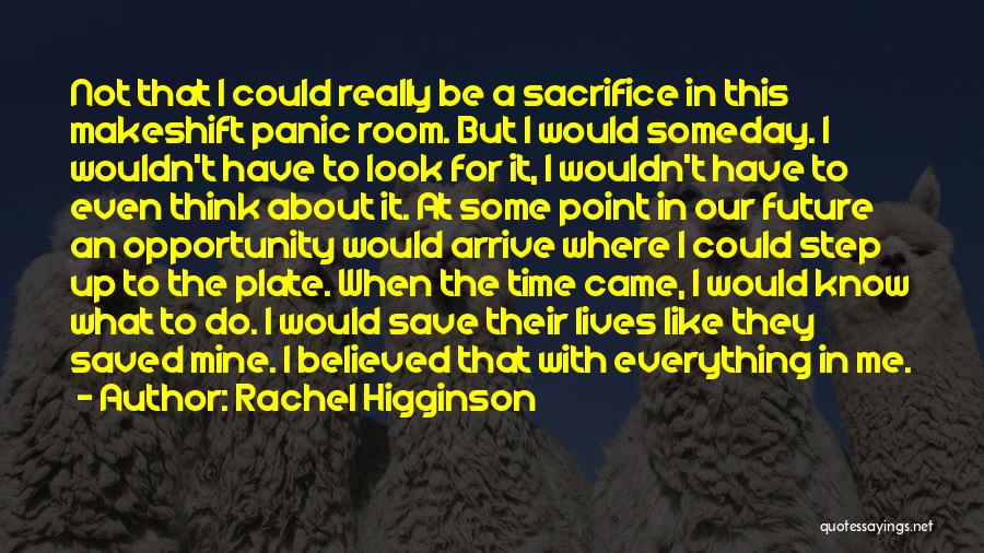 Panic Room Quotes By Rachel Higginson