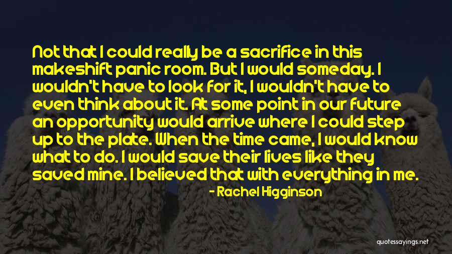 Panic Room Quotes By Rachel Higginson