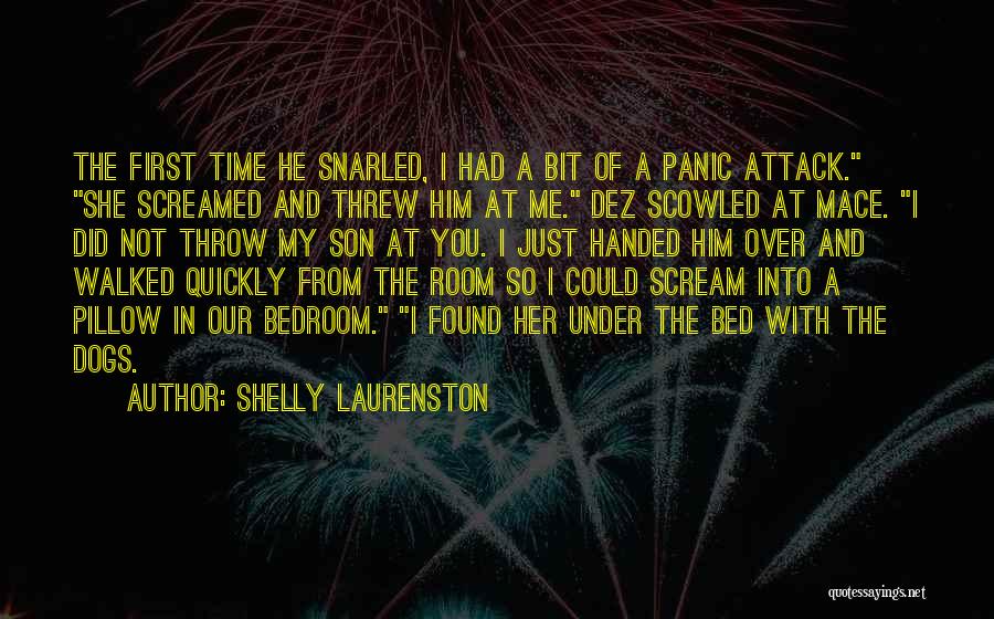 Panic Room Quotes By Shelly Laurenston