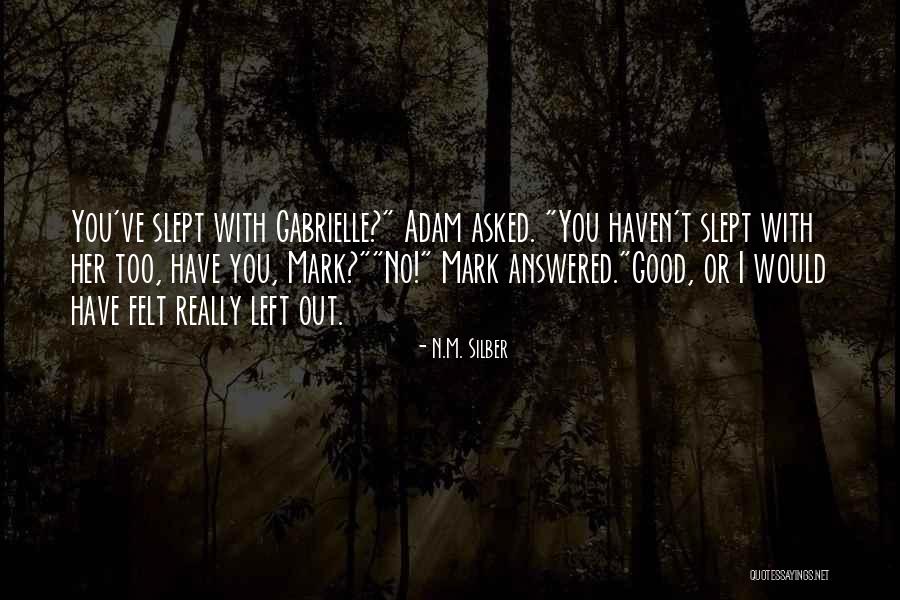 Panichellis River Quotes By N.M. Silber Panichellis River Quotes By N.M. Silber