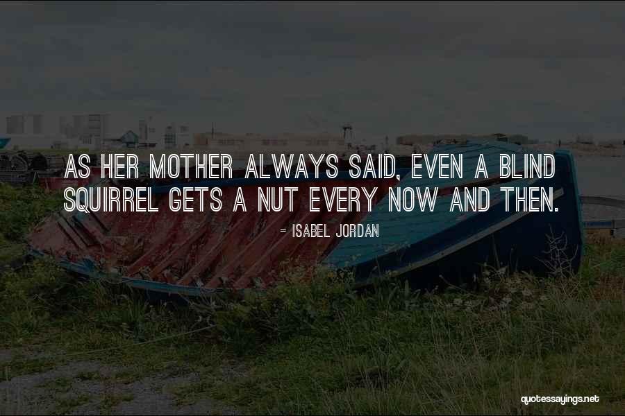 Panida Mudpanya Quotes By Isabel Jordan Panida Mudpanya Quotes By Isabel Jordan