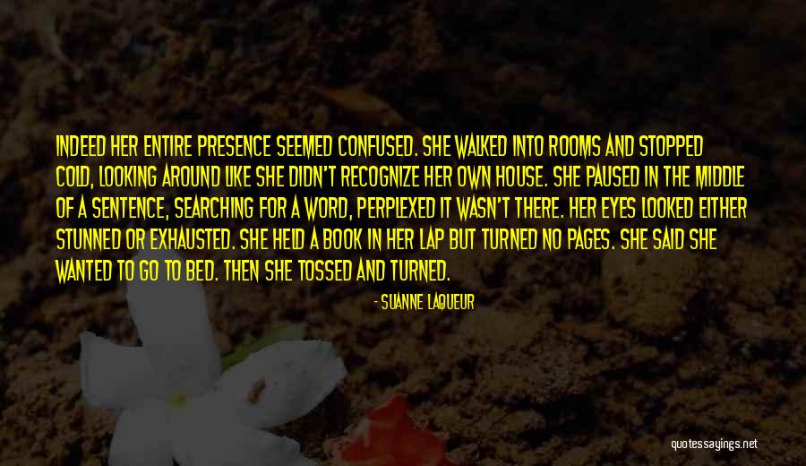 Panieksluiting Quotes By Suanne Laqueur Panieksluiting Quotes By Suanne Laqueur