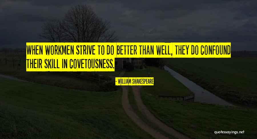 Panieksluiting Quotes By William Shakespeare Panieksluiting Quotes By William Shakespeare