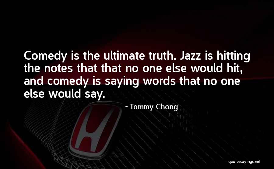Panikkos Livadiotis Quotes By Tommy Chong Panikkos Livadiotis Quotes By Tommy Chong