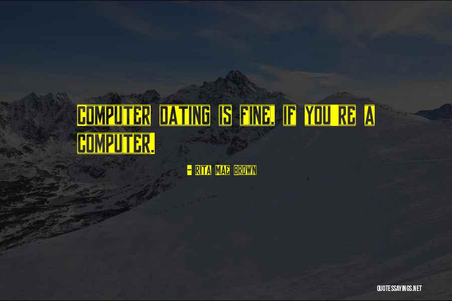 Paninindigan Quotes By Rita Mae Brown Paninindigan Quotes By Rita Mae Brown