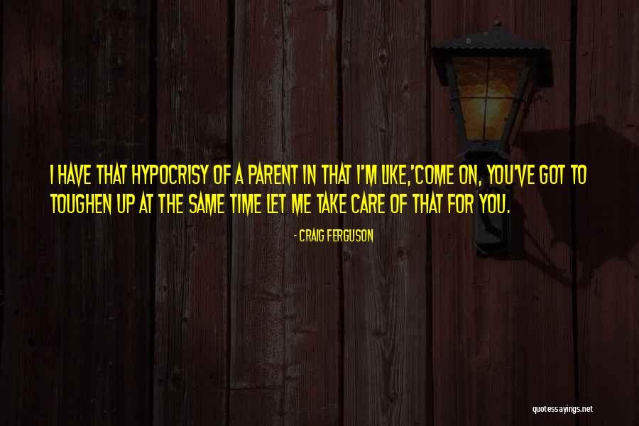 Paninira Sa Kapwa Quotes By Craig Ferguson Paninira Sa Kapwa Quotes By Craig Ferguson
