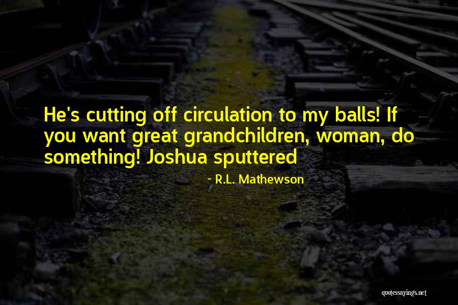 Paniniwalang Behaviorist Quotes By R.L. Mathewson Paniniwalang Behaviorist Quotes By R.L. Mathewson