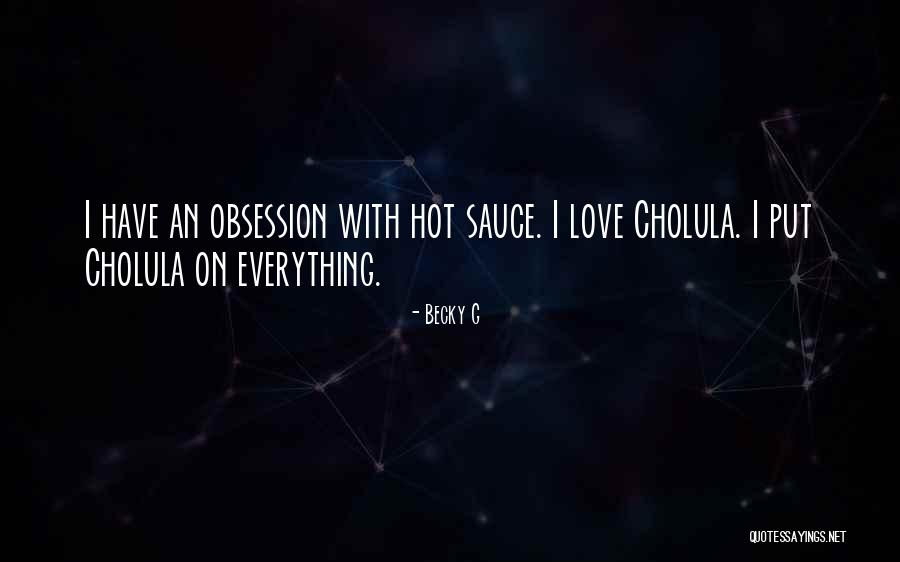 Paniquear Quotes By Becky G