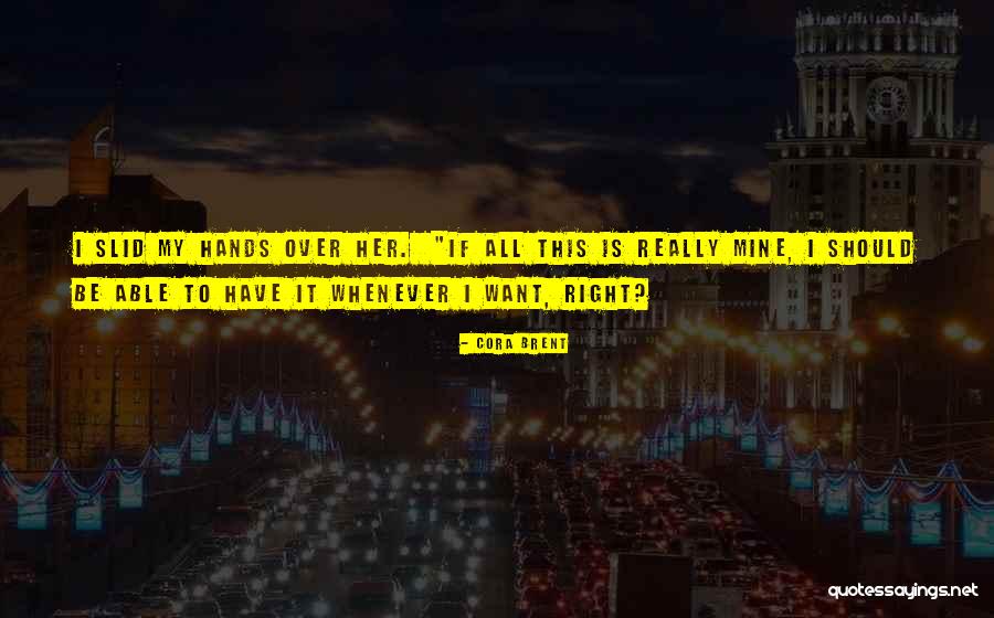 Panir Quotes By Cora Brent Panir Quotes By Cora Brent