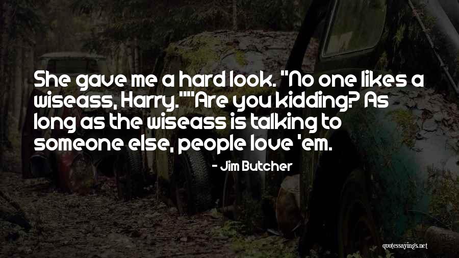 Panirane Quotes By Jim Butcher