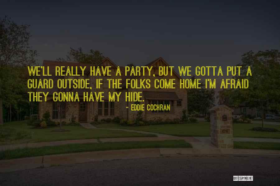 Panirovka Quotes By Eddie Cochran Panirovka Quotes By Eddie Cochran