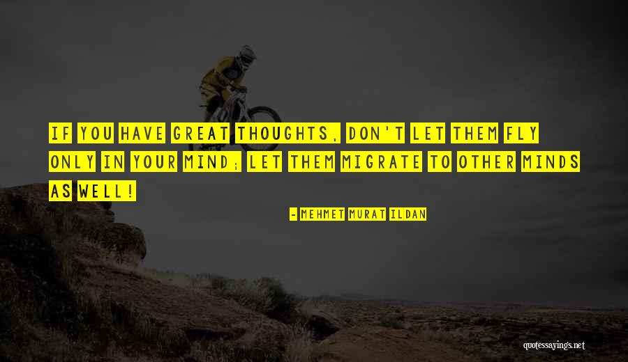 Panisa Montrivade Quotes By Mehmet Murat Ildan Panisa Montrivade Quotes By Mehmet Murat Ildan