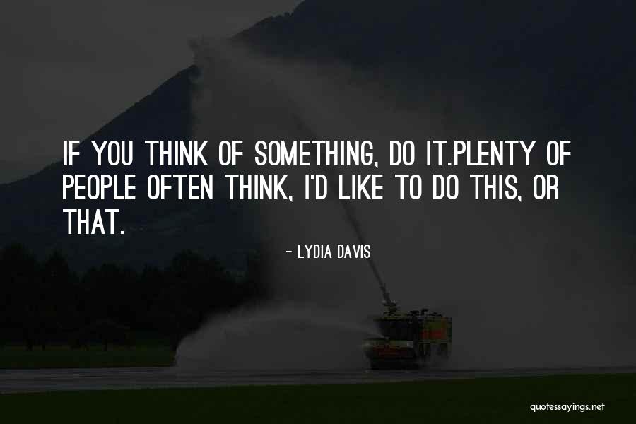 Panizzi Mediterraneo Quotes By Lydia Davis